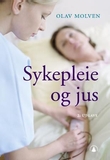 "Sykepleie og jus" av Olav Molven