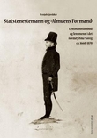 "Statstenestemann og «Almuens Formand» - lensmannsombod og lensmenn i det nordafjelske Noreg ca. 1660-1870" av Brynjulv Gjerdåker
