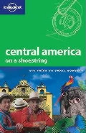"Central America - on a shoestring" 