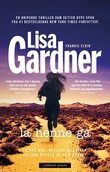 "La henne gå" av Lisa Gardner