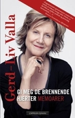 "Gi meg de brennende hjerter - memoarer" av Gerd-Liv Valla