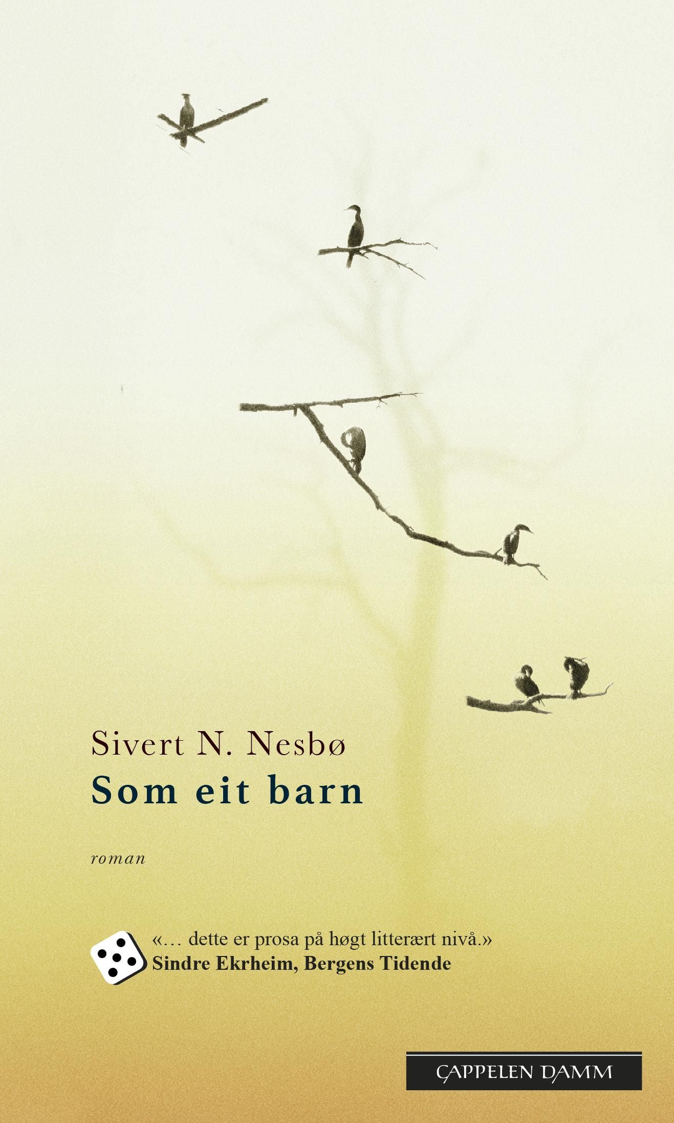 "Som eit barn" av Sivert N. Nesbø