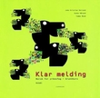 "Klar melding - norsk for yrkesfag - grunnkurs" av John Kristian Helland