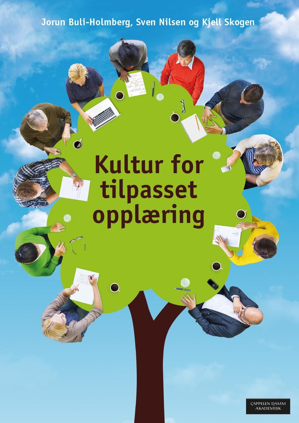 "Kultur for tilpasset opplæring - skolelederrollen, lærerrollen og planleggingsarbeid" av Jorun Buli-Holmberg