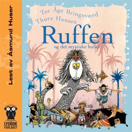 "Ruffen og det mystiske hullet" av Tor Åge Bringsværd