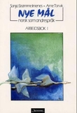 "Nye mål - norsk som andrespråk : arbeidsbok 1" av Sonja Strømme Imenes