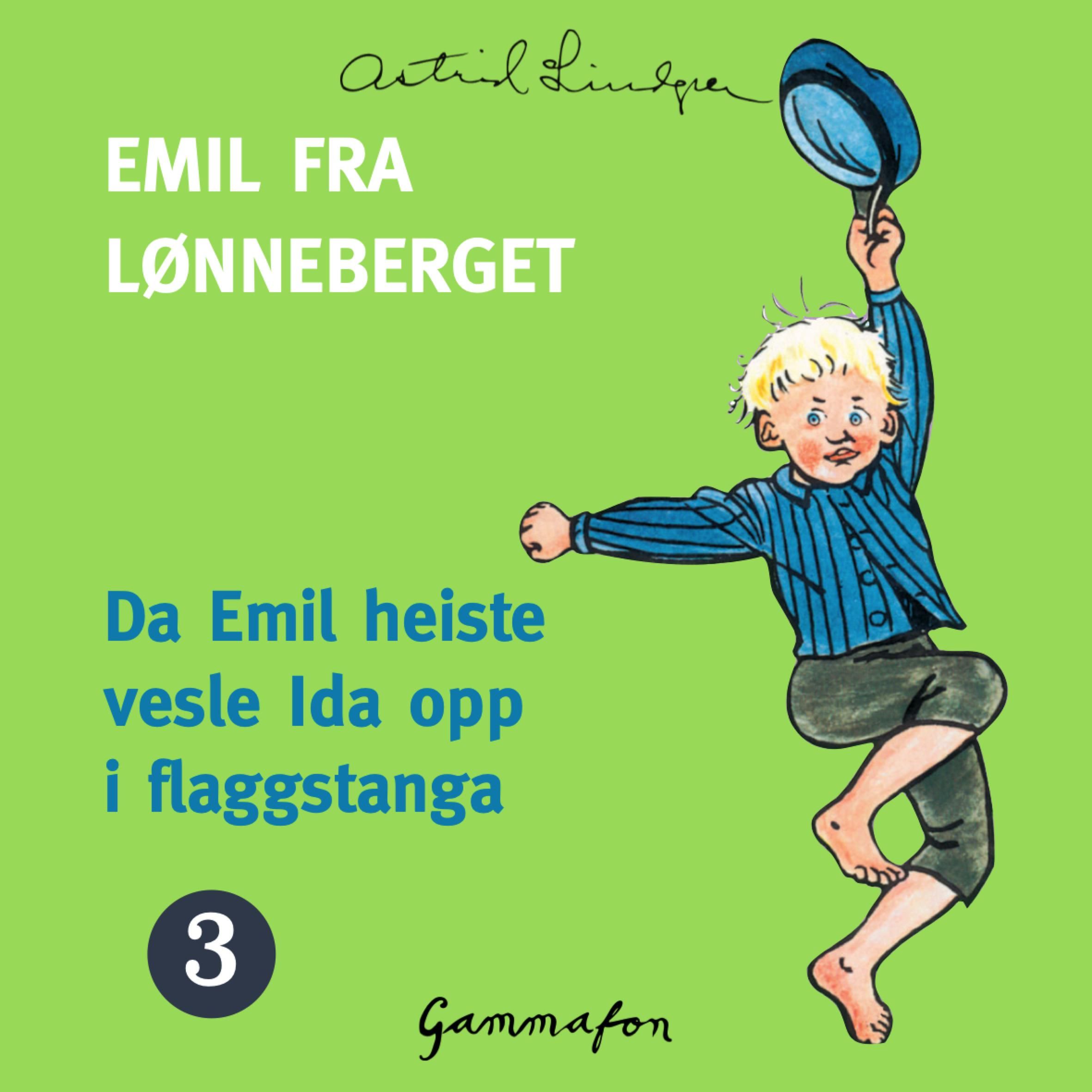 "Da Emil heiste vesle Ida opp i flaggstanga" av Astrid Lindgren