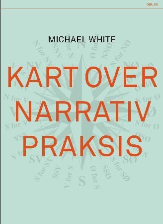 "Kart over narrativ praksis" av Michael White
