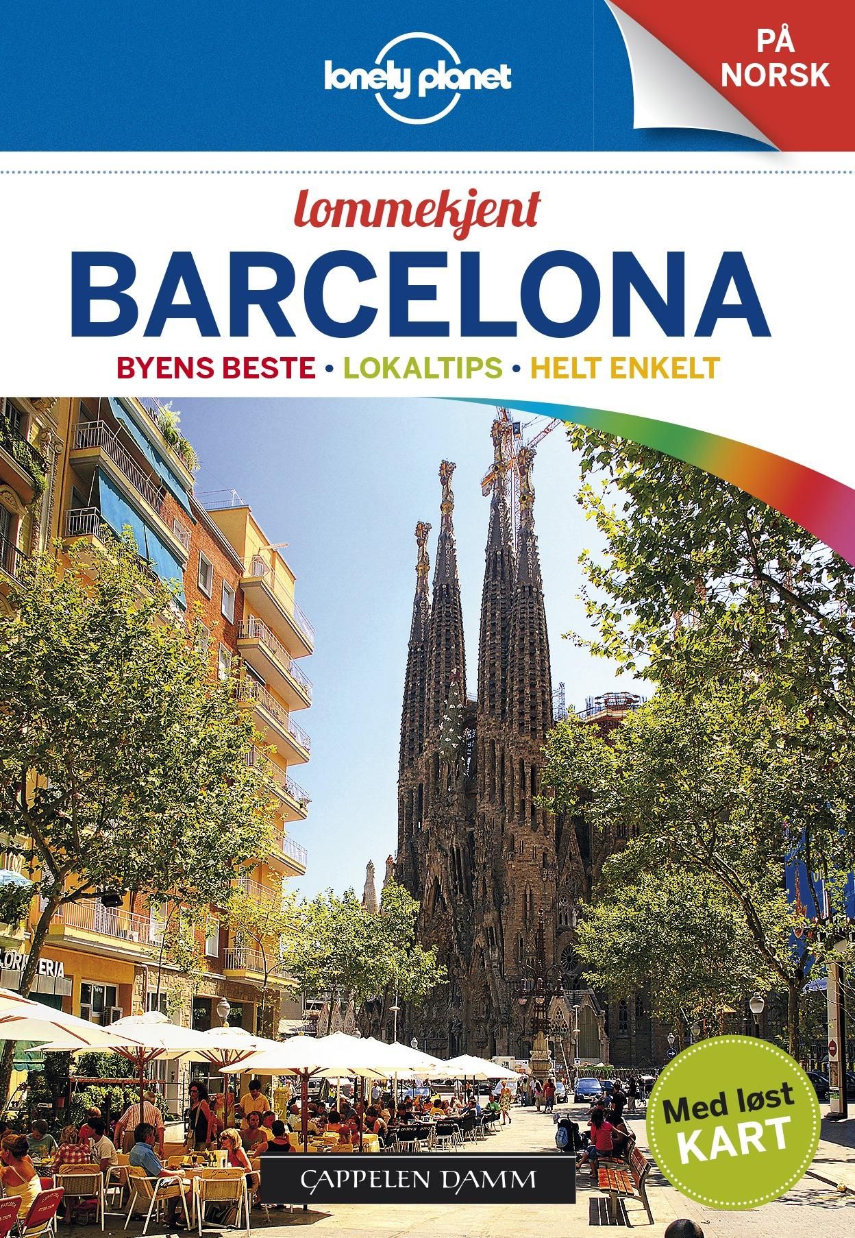 "Barcelona - byens beste, lokaltips, helt enkelt" av Isabella Noble