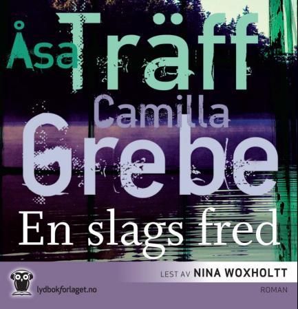 "En slags fred" av Camilla Grebe