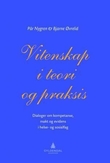 "Vitenskap i teori og praksis - dialoger om kompetanse, makt og evidens i helse- og sosialfag" av Pär Nygren