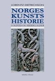 "Norges kunsts historie i oldtid og middelalder. Bd. I" av Lorentz Dietrichson