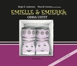 "Emielle & Emierká - ođđa ustit" av Birgit Å. Andersen