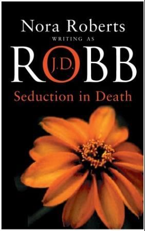 "Seduction in death" av J.D. Robb