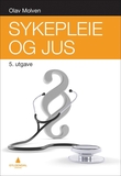 "Sykepleie og jus" av Olav Molven