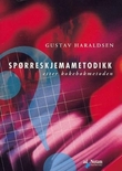 "Spørreskjemametodikk - etter kokebokmetoden" av Gustav Haraldsen