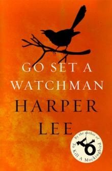 "Go set a watchman" av Harper Lee