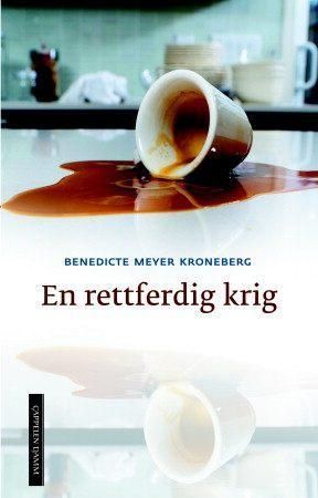 "En rettferdig krig" av Benedicte Meyer Kroneberg