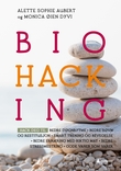"Biohacking" av Alette Sophie Aubert