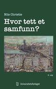 "Hvor tett et samfunn?" av Nils Christie