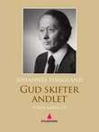 "Tusen vårar III - Gud skifter andlet : roman" av Johannes Heggland
