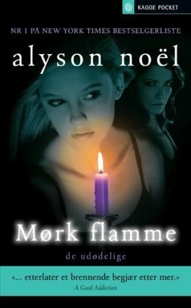 "Mørk flamme" av Alyson Noël