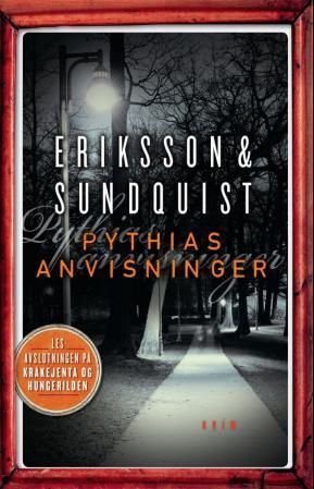 "Pythias anvisninger - Victoria Bergmans svakhet : tredje del" av Jerker Eriksson