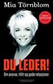 "Du leder! - personlig lederskap" av Mia Törnblom