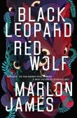 "Black leopard, red wolf" av Marlon James