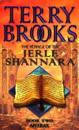 "The voyage of the Jerle Shannara - book two : antrax" av Terry Brooks