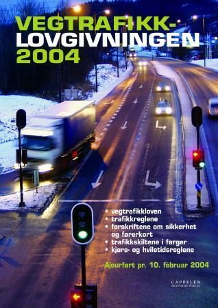 "Vegtrafikklovgivningen 2004 - vegtrafikkloven med trafikkregler og forskrifter : ajourført pr. 10. februar 2004" av Norge
