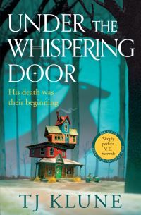 "Under the whispering door" av TJ Klune