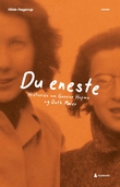 "Du eneste - historien om Gunvor Hofmo og Ruth Maier : roman for ungdom" av Hilde Hagerup