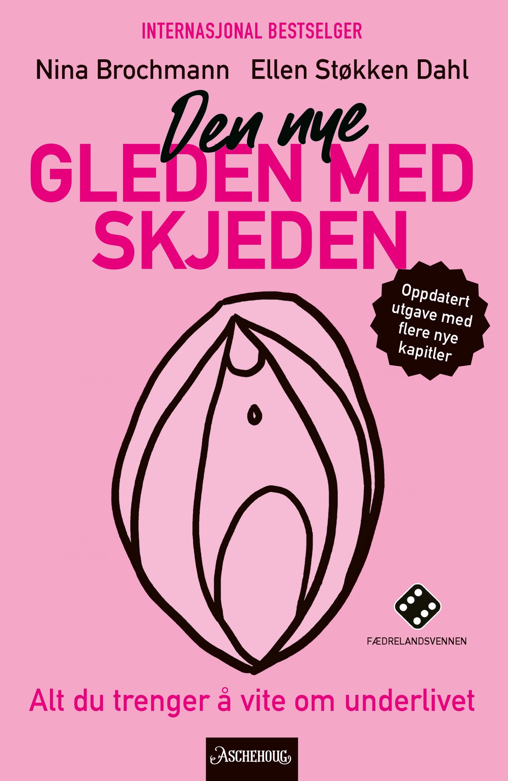 "Den nye gleden med skjeden - alt du trenger å vite om underlivet" av Nina Brochmann