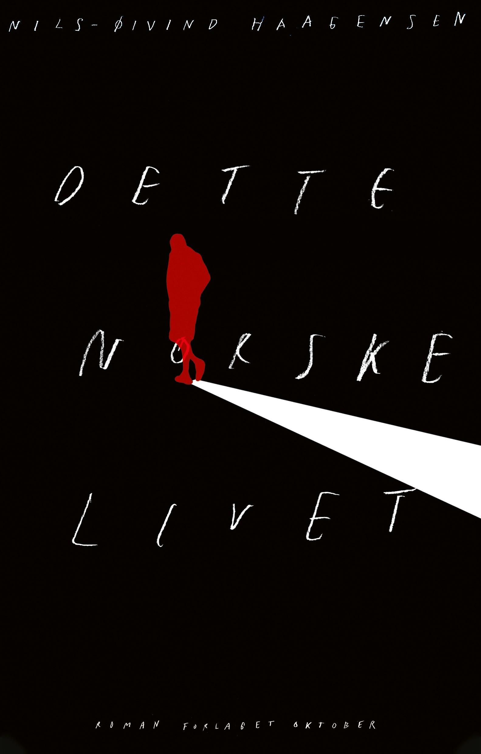 "Dette norske livet - roman" av Nils-Øivind Haagensen