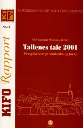 "Tallenes tale 2001 - perspektiver på statistikk og kirke" av Ole Gunnar Winsnes