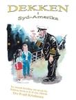 "Dekken i Syd-Amerika - en fortelling fra virkeligheten" av Ove Evald Kristiansen