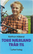 "Tore Nærland trår til" av Karthon Håland