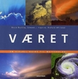 "Været - en visuell guide til meteorologi" av Bruce Buckley