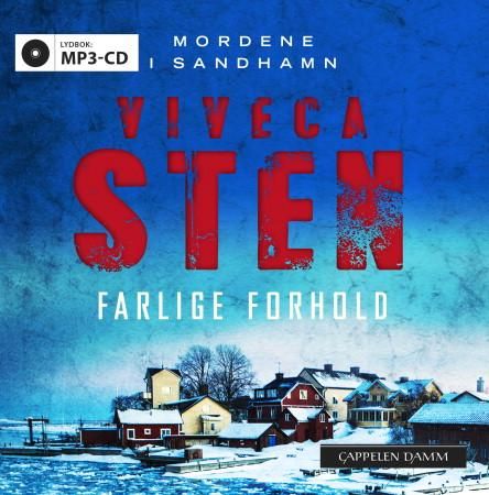 "Farlige forhold" av Viveca Sten