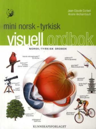 "Mini visuell ordbok - norsk-tyrkisk" av Jean-Claude Corbeil
