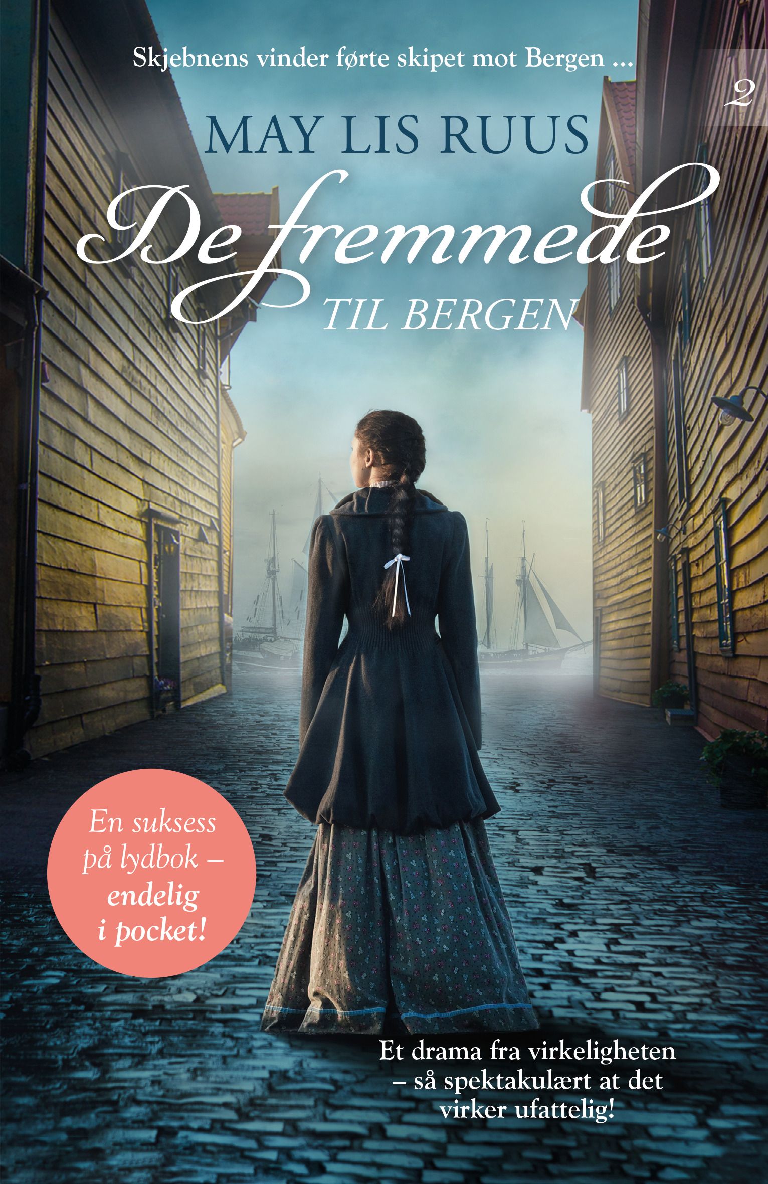 "De fremmede - 2 : Til Bergen" av May Lis Ruus