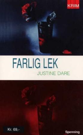 "Farlig lek" av Justine Dare