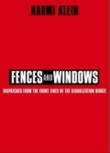 "Fences and windows - dispatches from the front lines of the globalization debate" av Naomi Klein