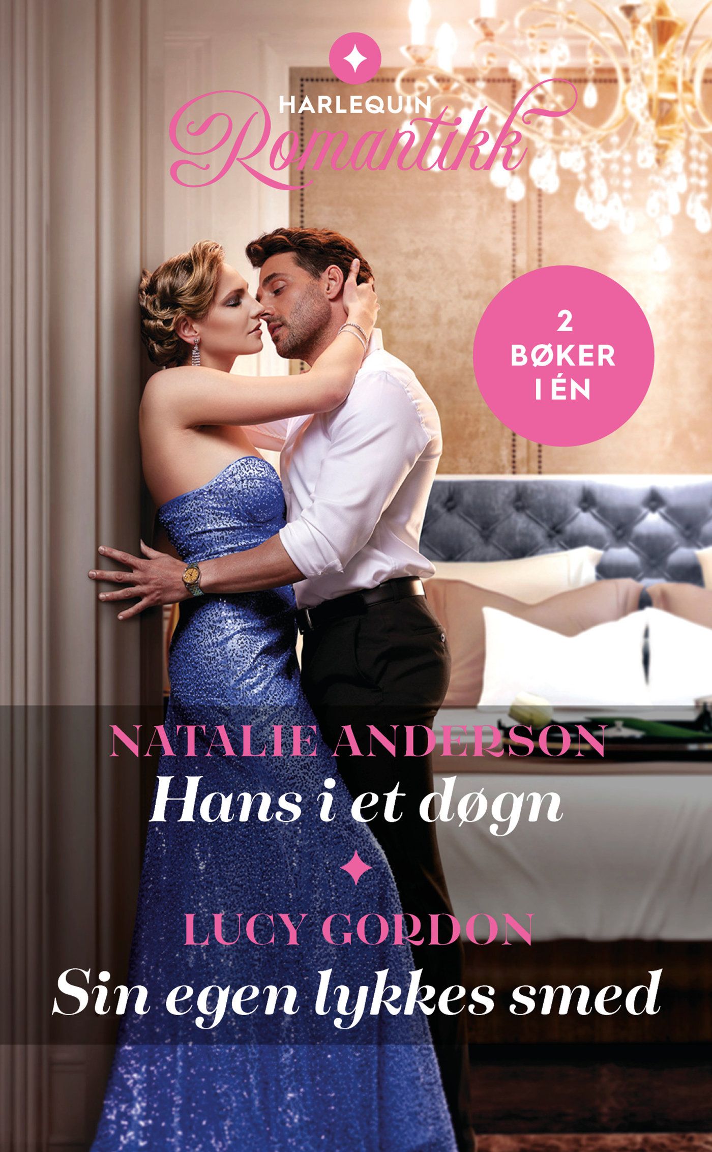 "Hans i et døgn ; Sin egen lykkes smed" av Natalie Anderson