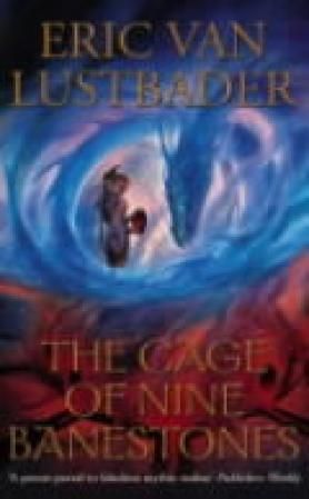 "The cage of nine banestones - volume three of The pearl saga" av Eric Lustbader