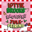 "Lottie Brooks´kaotiske julefeiring" av Katie Kirby