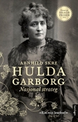 "Hulda Garborg - nasjonal strateg" av Arnhild Skre