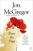 "Even the dogs" av Jon McGregor