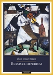 "Russiske imperium" av K√•re Johan Mj√∏r